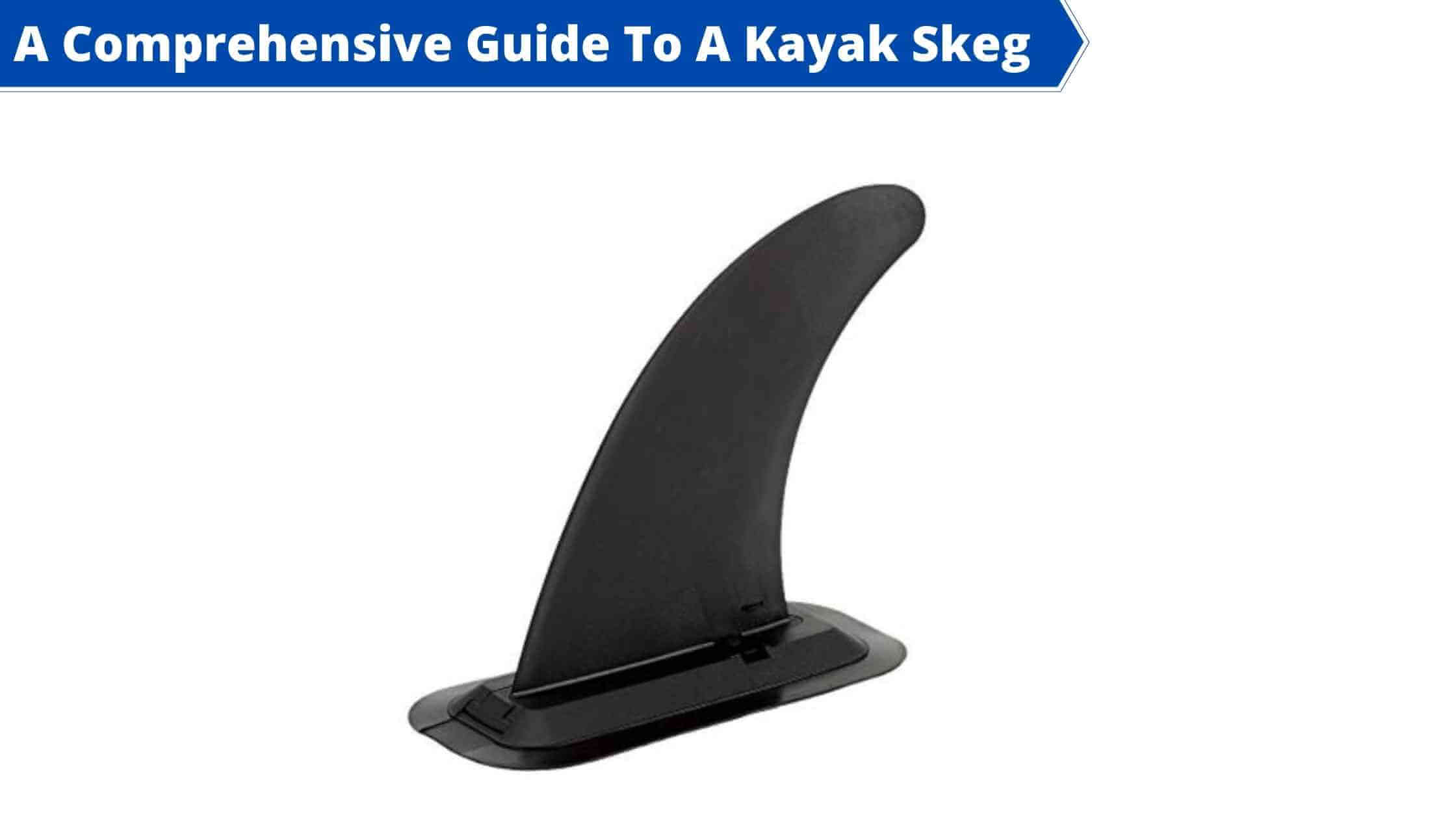 what is a skeg on a kayak