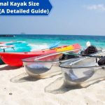 What Size Kayak Do I Need? Choosing Optimal Kayak Length