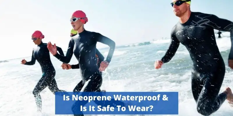 Is Neoprene Waterproof