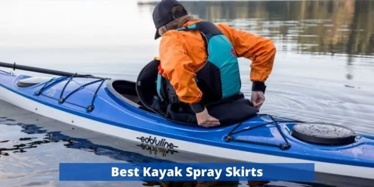 best kayak spray skirts