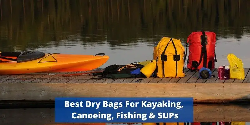 est dry bags for kayaking