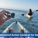 The Best Camera For Kayaking In 2022 - Waterproof Action Cameras